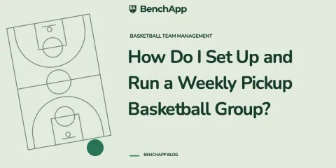 How Do I Set Up and Run a Weekly Pickup Basketball Group?